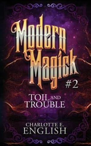 Seller image for Toil and Trouble: Modern Magick, 2 [Soft Cover ] for sale by booksXpress