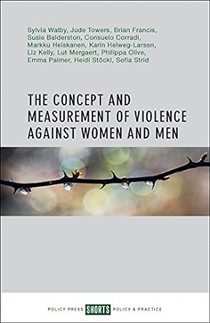 Seller image for The Concept and Measurement of Violence against Women and Men by Walby, Sylvia, Towers, Jude, Francis, Brian, Balderston, Susan [Paperback ] for sale by booksXpress