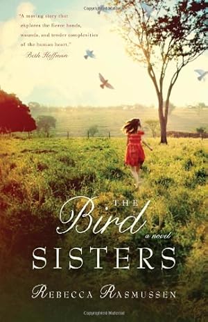 Bild des Verkufers fr The Bird Sisters: A Novel by Rasmussen, Rebecca [Paperback ] zum Verkauf von booksXpress