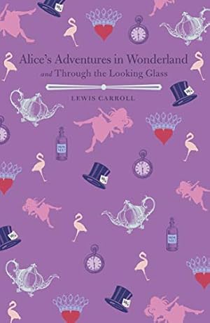 Imagen del vendedor de Alice's Adventures in Wonderland and Through the Looking Glass by CARROLL, LEWIS [Paperback ] a la venta por booksXpress