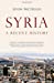 Imagen del vendedor de Syria: A Recent History [Soft Cover ] a la venta por booksXpress