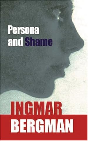 Seller image for Persona and Shame: The Screenplays of Ingmar Bergman by Bergman, Ingmar [Paperback ] for sale by booksXpress