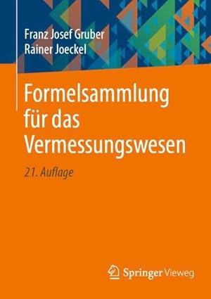 Seller image for Formelsammlung f ¼r das Vermessungswesen (German Edition) by Gruber, Franz Josef, Joeckel, Rainer [Paperback ] for sale by booksXpress