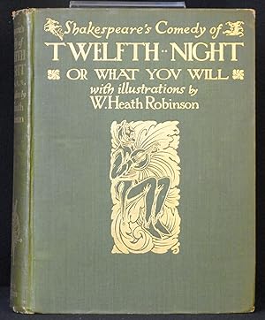 Image du vendeur pour Shakespeare's Comedy of Twelfth Night or What you Will mis en vente par B Street Books, ABAA and ILAB