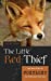 Seller image for Little Red Thief: The true story of Foxyloxy an orphaned Fox cub [Soft Cover ] for sale by booksXpress