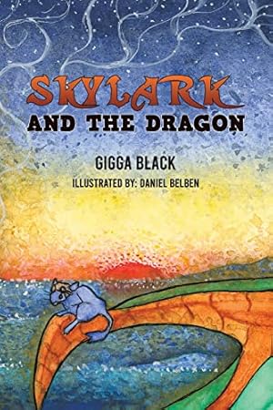 Seller image for Skylark and the Dragon by Black, Gigga [Paperback ] for sale by booksXpress