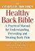 Seller image for The Complete Doctor's Healthy Back Bible: A Practical Manual for Understanding, Preventing and Treating Back Pain [Soft Cover ] for sale by booksXpress