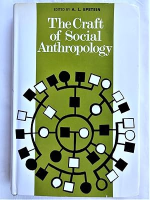 Seller image for THE CRAFT OF SOCIAL ANTHROPOLOGY for sale by Douglas Books