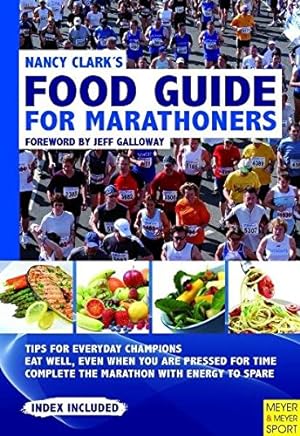 Imagen del vendedor de Nancy Clark's Food Guide for Marathoners: Tips for Everyday Champions [Soft Cover ] a la venta por booksXpress