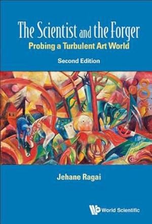 Seller image for The Scientist and the Forger: Probing a Turbulent Art World [Hardcover ] for sale by booksXpress