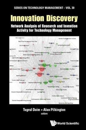 Immagine del venditore per Innovation Discovery: Network Analysis of Research and Invention Activity for Technology Management (Series on Technology Management) [Hardcover ] venduto da booksXpress