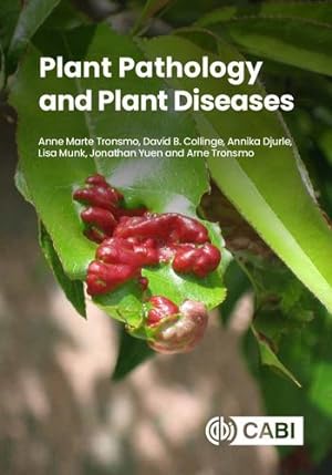 Seller image for Plant Pathology and Plant Diseases by Tronsmo, Anne Marte, Collinge, David B., Djurle, Annika, Munk, Lisa, Yuen, Jonathan, Tronsmo, Arne [Hardcover ] for sale by booksXpress