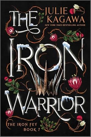 Seller image for The Iron Warrior Special Edition (The Iron Fey, 7) by Kagawa, Julie [Paperback ] for sale by booksXpress