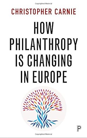 Seller image for How Philanthropy Is Changing in Europe by Carnie, Christopher [Paperback ] for sale by booksXpress