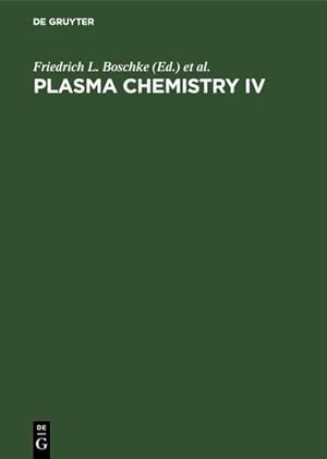 Bild des Verkufers fr Plasma Chemistry IV (German Edition) [Hardcover ] zum Verkauf von booksXpress
