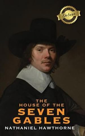 Seller image for The House of the Seven Gables (Deluxe Library Binding) [Hardcover ] for sale by booksXpress