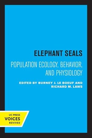 Seller image for Elephant Seals: Population Ecology, Behavior, and Physiology [Paperback ] for sale by booksXpress