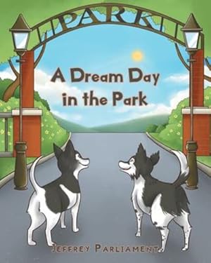 Seller image for A Dream Day in the Park [Soft Cover ] for sale by booksXpress