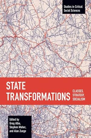 Seller image for State Transformations: Classes, Strategy, Socialism (Studies in Critical Social Sciences) [Paperback ] for sale by booksXpress