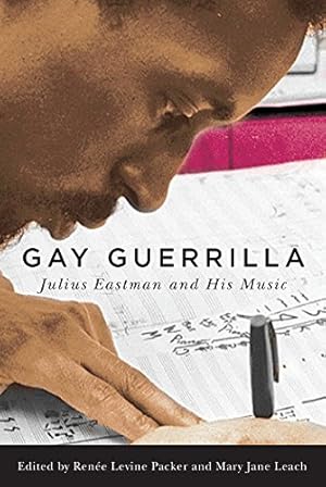 Seller image for Gay Guerrilla: Julius Eastman and His Music (Eastman Studies in Music) [Hardcover ] for sale by booksXpress