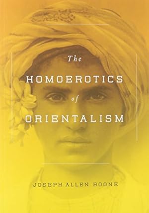 Imagen del vendedor de The Homoerotics of Orientalism by Boone, Joseph [Paperback ] a la venta por booksXpress