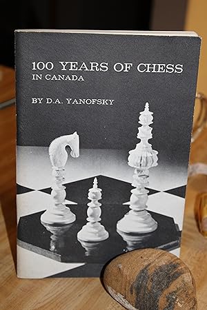 100 Years of Chess in Canada