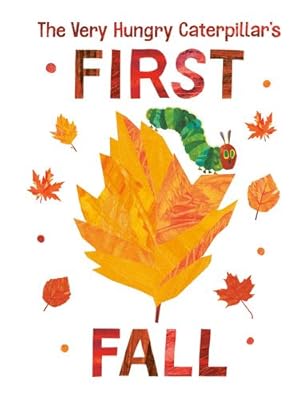 Seller image for The Very Hungry Caterpillar's First Fall (The World of Eric Carle) by Carle, Eric [Board book ] for sale by booksXpress