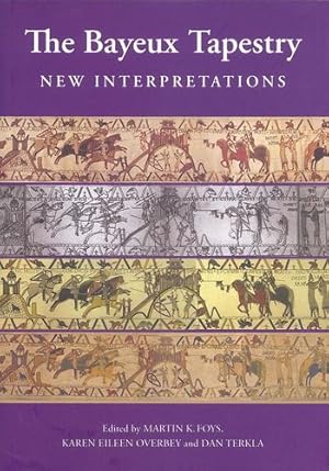 Seller image for The Bayeux Tapestry: New Interpretations [Hardcover ] for sale by booksXpress
