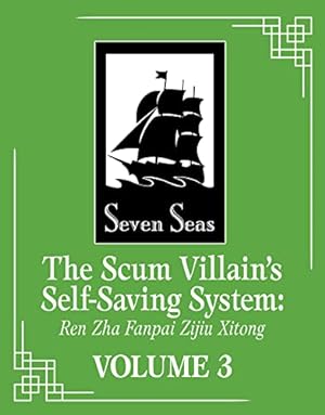 Immagine del venditore per The Scum Villain's Self-Saving System: Ren Zha Fanpai Zijiu Xitong (Novel) Vol. 3 by Mo Xiang Tong Xiu [Paperback ] venduto da booksXpress