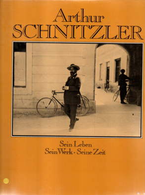 Seller image for Arthur Schnitzler. Sein Leben, sein Werk, seine Zeit. for sale by Leonardu