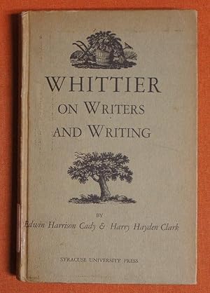 Imagen del vendedor de Whittier on Writers and Writing a la venta por GuthrieBooks