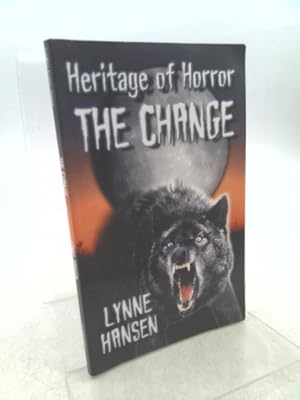 Seller image for The Change, Book Two in the Heritage of Horror Series for sale by ThriftBooksVintage