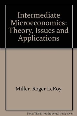 Seller image for Intermediate Microeconomics: Theory, Issues and Applications for sale by WeBuyBooks