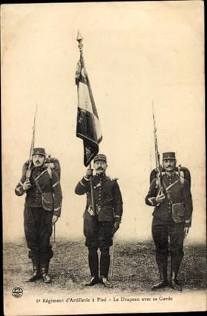 Ansichtskarte / Postkarte 6e Regiment d'Artillerie a Pied, le Drapeau avec sa Garde