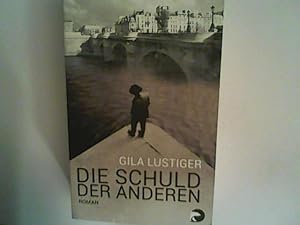 Bild des Verkufers fr Die Schuld der anderen: Roman zum Verkauf von ANTIQUARIAT FRDEBUCH Inh.Michael Simon