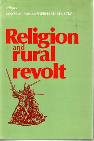 Imagen del vendedor de Religion and Rural Revolt, a la venta por nika-books, art & crafts GbR