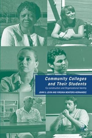 Seller image for Community Colleges and Their Students : Co-Construction and Organizational Identity for sale by GreatBookPricesUK