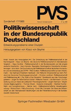 Bild des Verkufers fr Politikwissenschaft in der Bundesrepublik Deutschland: Entwicklungsprobleme einer Disziplin (Politische Vierteljahresschrift) Sonderheft 17/1986) zum Verkauf von Armoni Mediathek