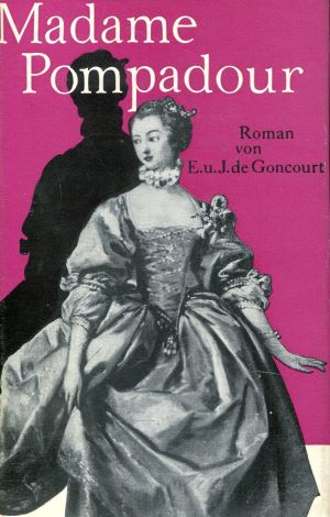 Seller image for Madame De Pompadour. Ein Lebensbild. for sale by Gabis Bcherlager