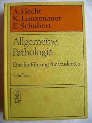 Bild des Verk�ufers f�r Allgemeine Pathologie. Eine Einf�hrung f�r Studenten. zum Verkauf von Ostritzer Antiquariat