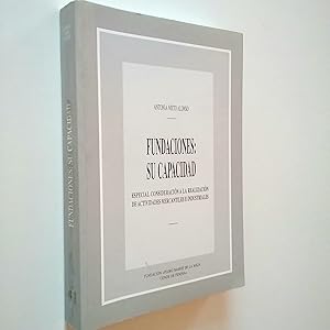 Fundaciones: su capacidad. Especial consideración a la realización de actividades mercantiles e i...