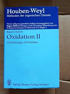 Bild des Verkufers fr Methods of Organic Chemistry, Ln; Methoden der organischen Chemie, Ln, Bd.4/1b, Metallische und organische Oxidationsmittel zum Verkauf von WeBuyBooks