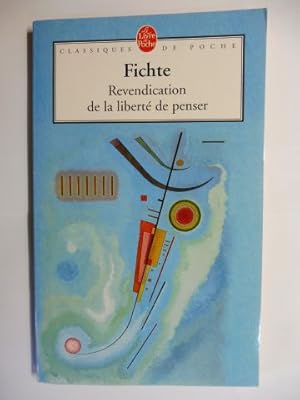 Seller image for JOHANN GOTTLIEB FICHTE - Revendiction de la liberte de penser *. for sale by Antiquariat am Ungererbad-Wilfrid Robin