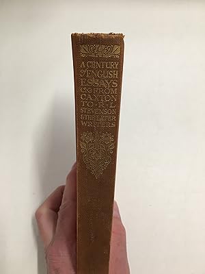 Imagen del vendedor de A Century of English Essays: An Anthology Ranging from Caxton to R. L. Stevenson & the Writers of Our Own Time (Everyman's Library ) a la venta por B and A books