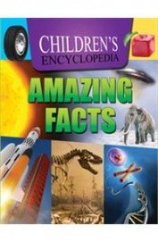 Bild des Verkufers fr Children's Encyclopedia Amazing Facts zum Verkauf von WeBuyBooks