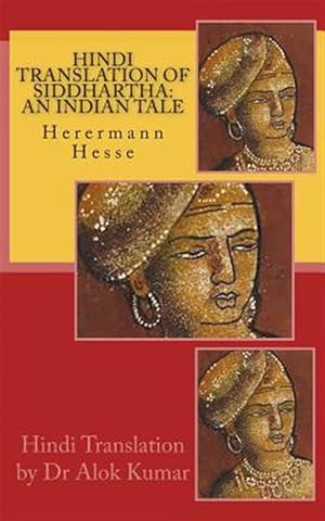 Bild des Verkufers fr Hindi Translation of Siddhartha : An Indian Tale -Language: hindi zum Verkauf von GreatBookPrices
