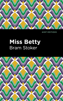 Seller image for Miss Betty (Hardback or Cased Book) for sale by BargainBookStores