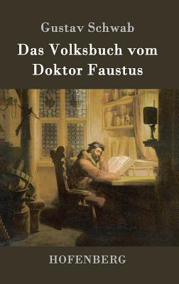 Seller image for Das Volksbuch vom Doktor Faustus (Hardback or Cased Book) for sale by BargainBookStores