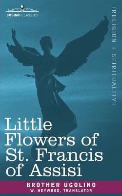 Bild des Verkufers fr Little Flowers of St. Francis of Assisi (Paperback or Softback) zum Verkauf von BargainBookStores