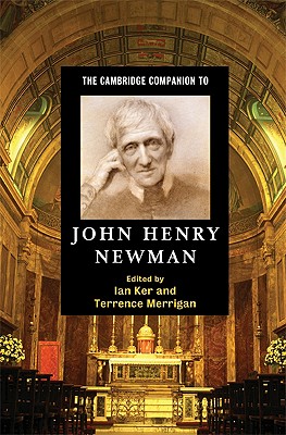 Seller image for The Cambridge Companion to John Henry Newman (Paperback or Softback) for sale by BargainBookStores